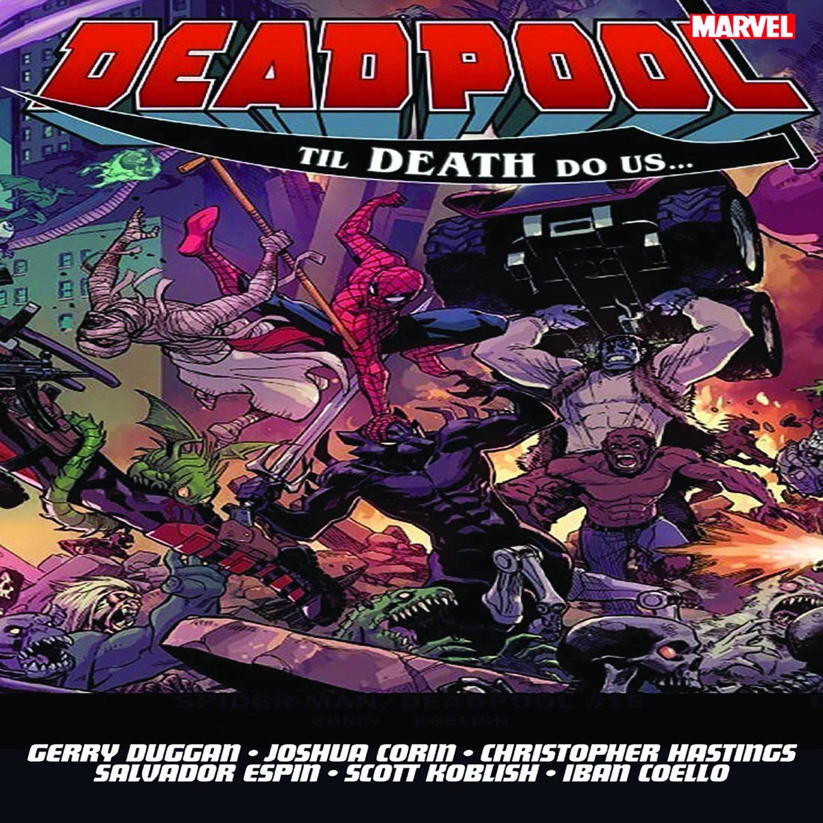 DEADPOOL WORLDS GREATEST VOL 08 TILL DEATH DO US TP