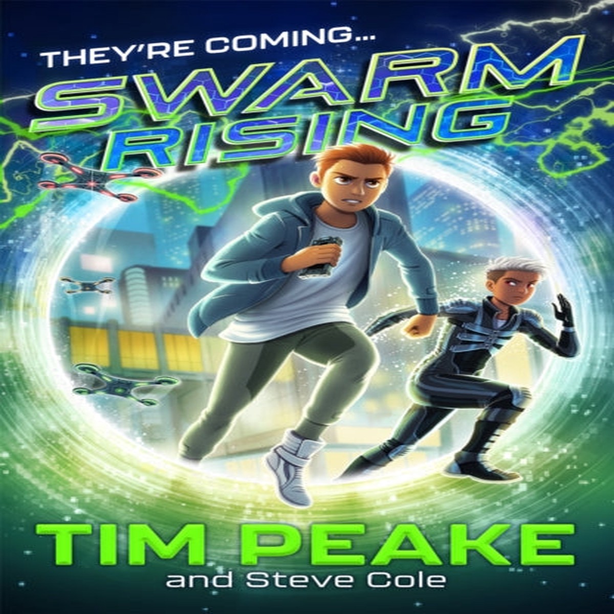 Swarm Rising: Book 1 by Tim Peake
