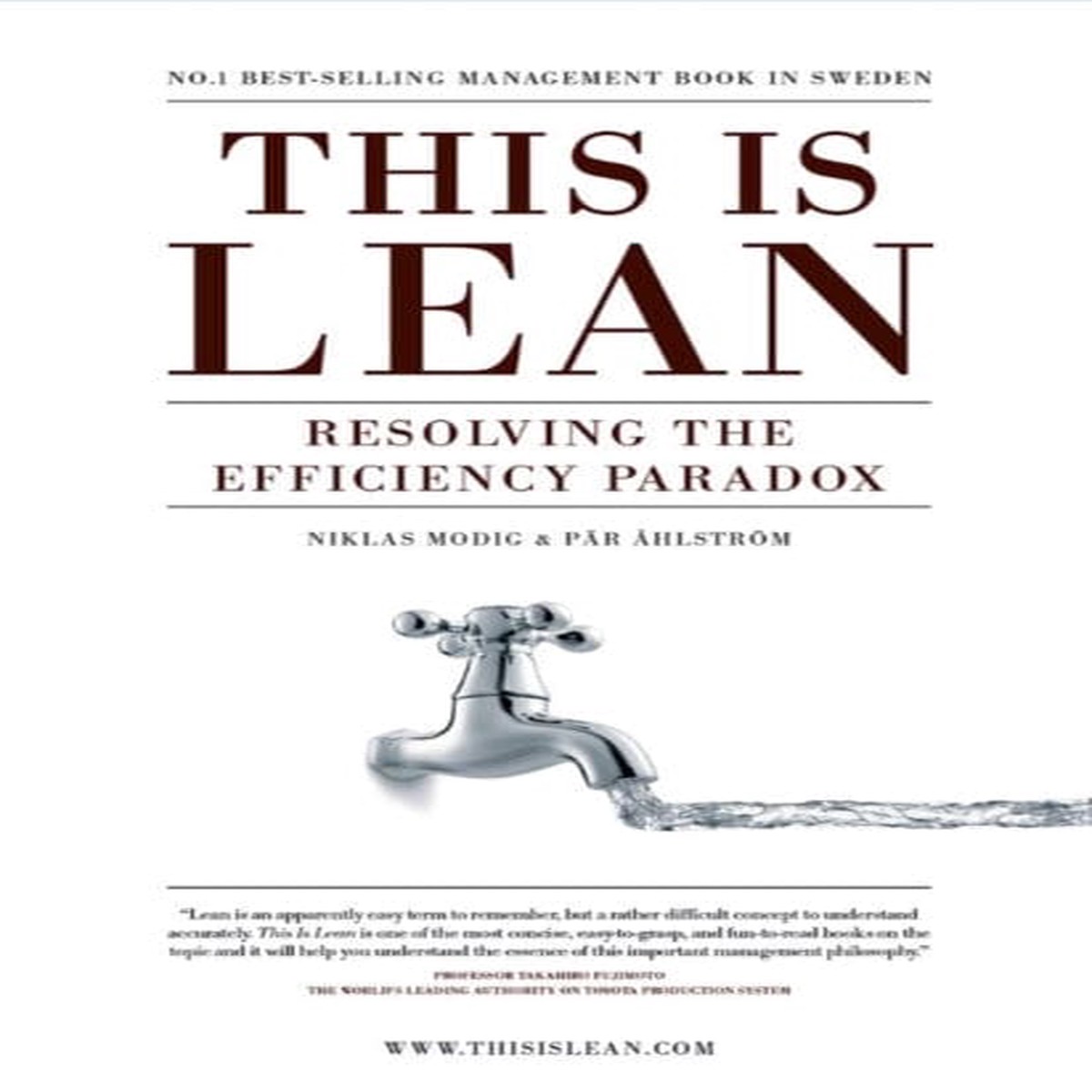 This is Lean: Resolving the Efficiency Paradox by Niklas Modig
