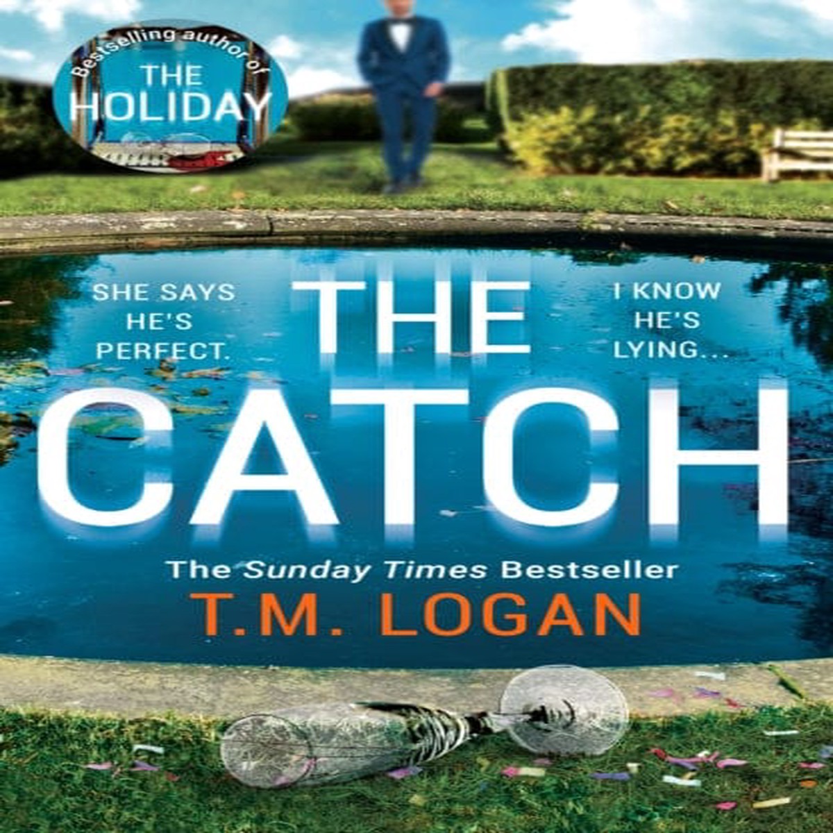 The Catch by T.M. Logan