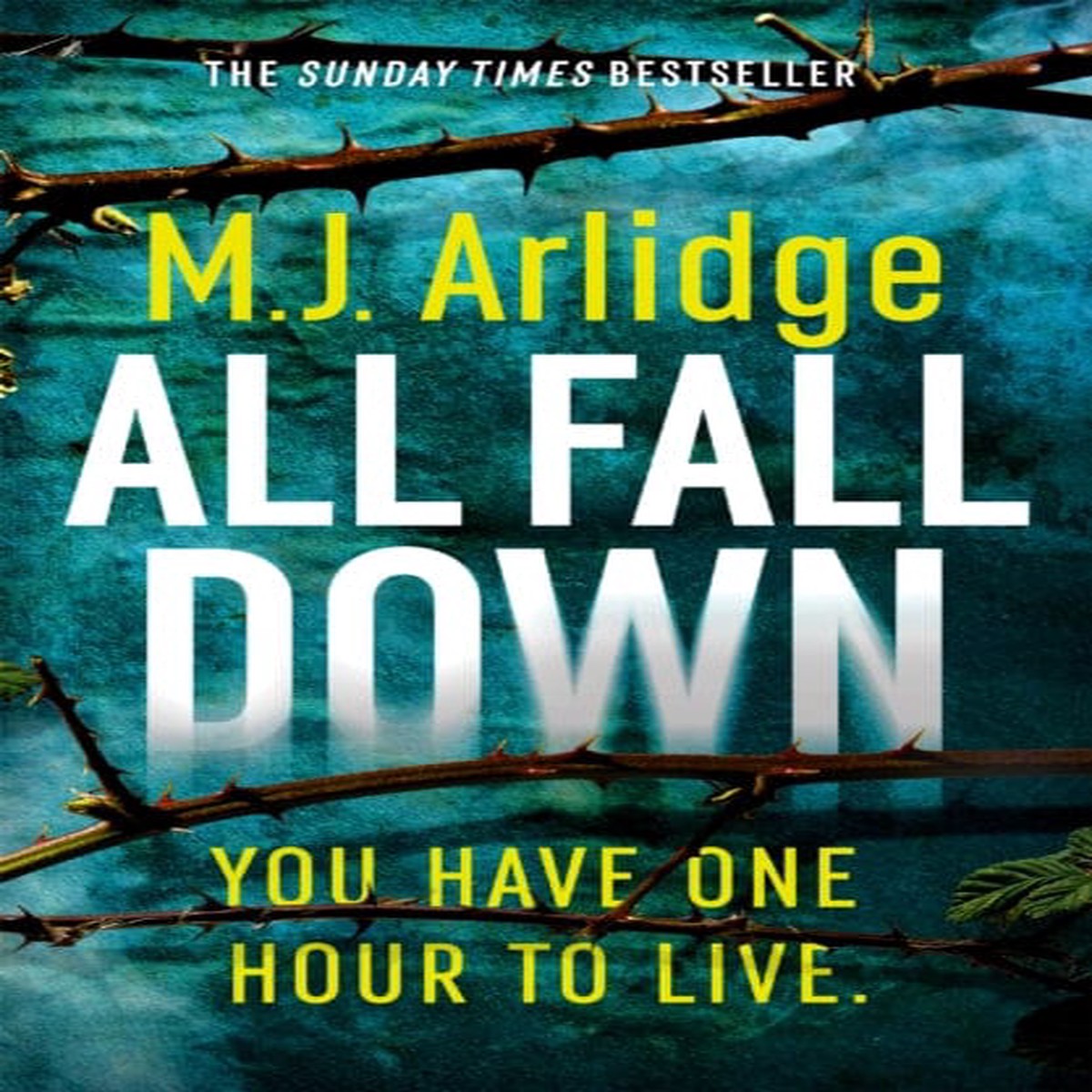 All Fall Down by M. J. Arlidge