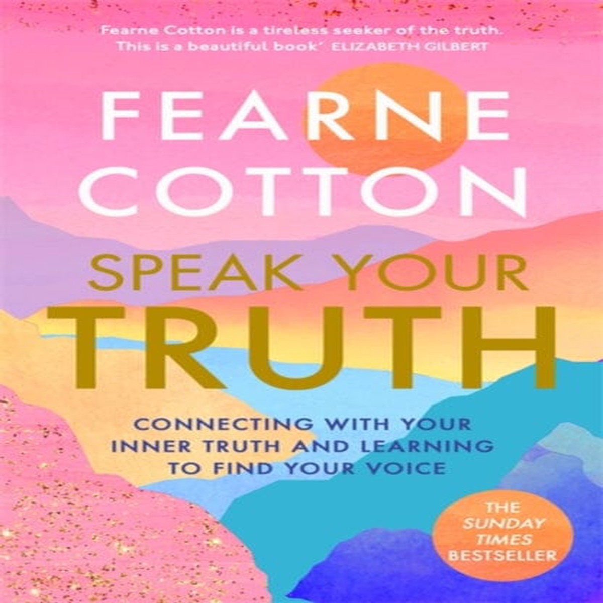 Speak Your Truth by Fearne Cotton